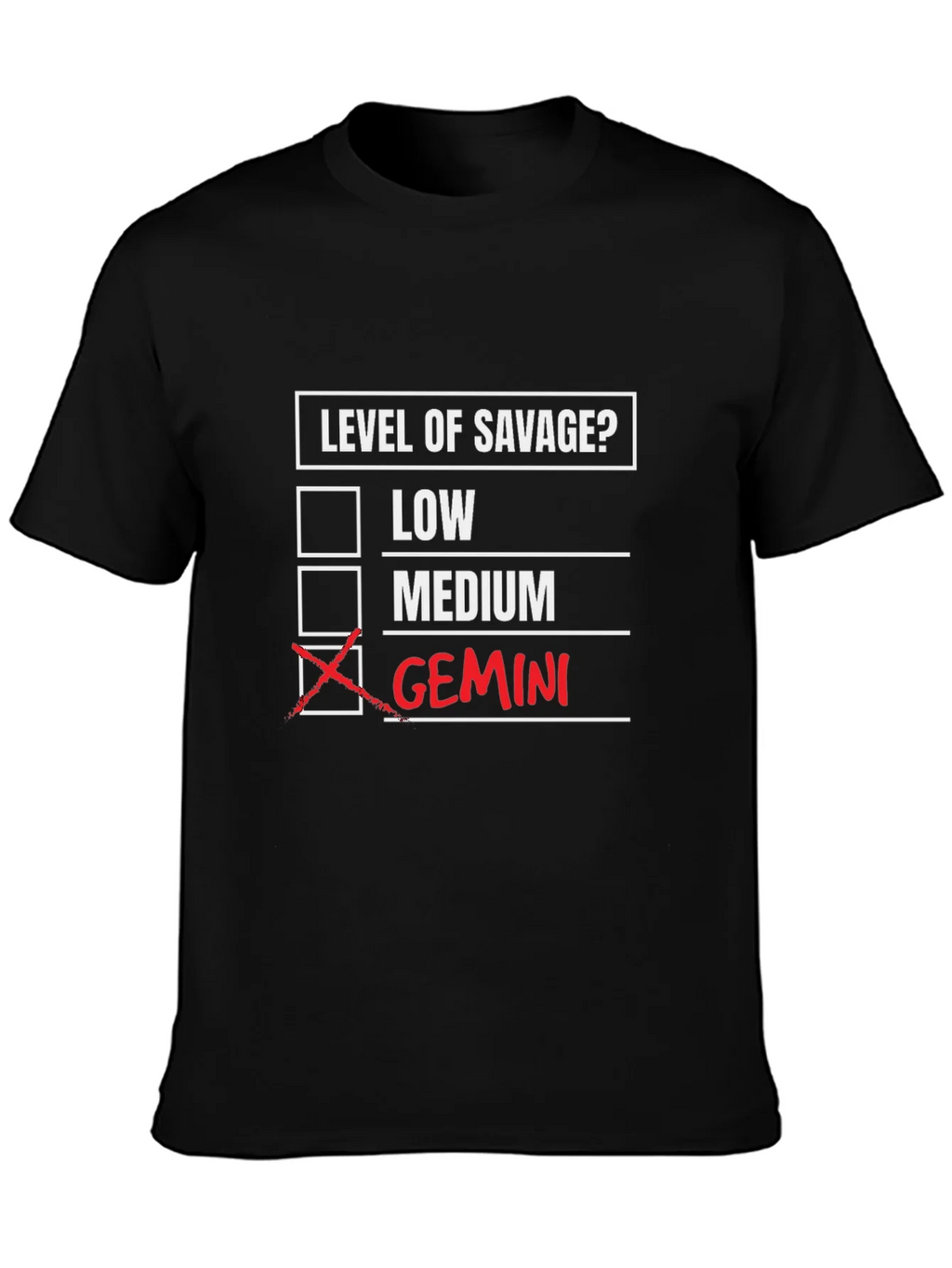 Gemini Savage Level T-Shirt
