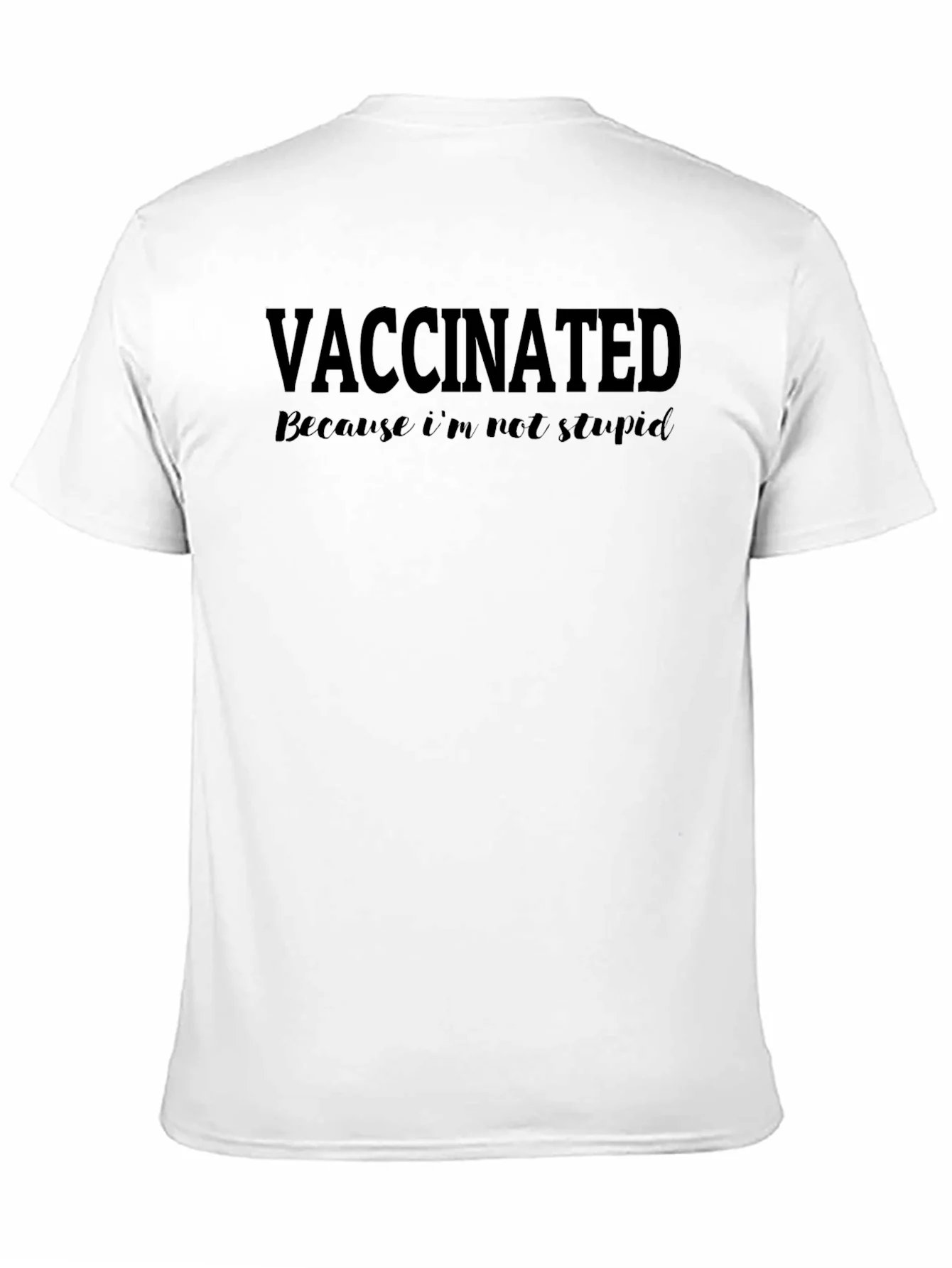 Vaccinated Funny Graphic T-Shirt - Anti-Stupid Black Tee
