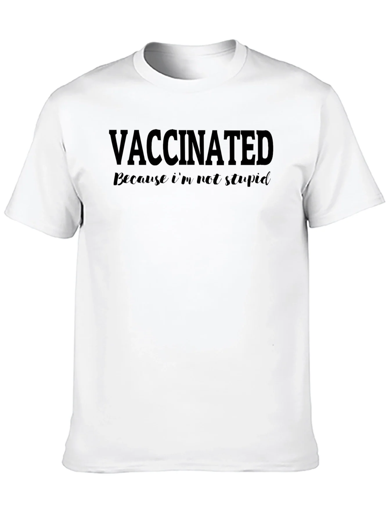 Vaccinated Funny Graphic T-Shirt - Anti-Stupid Black Tee