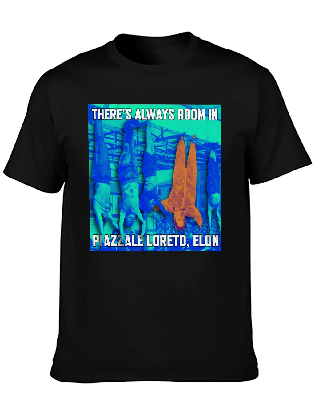 Theres Always Room Piazza Loreto Elon T-Shirt