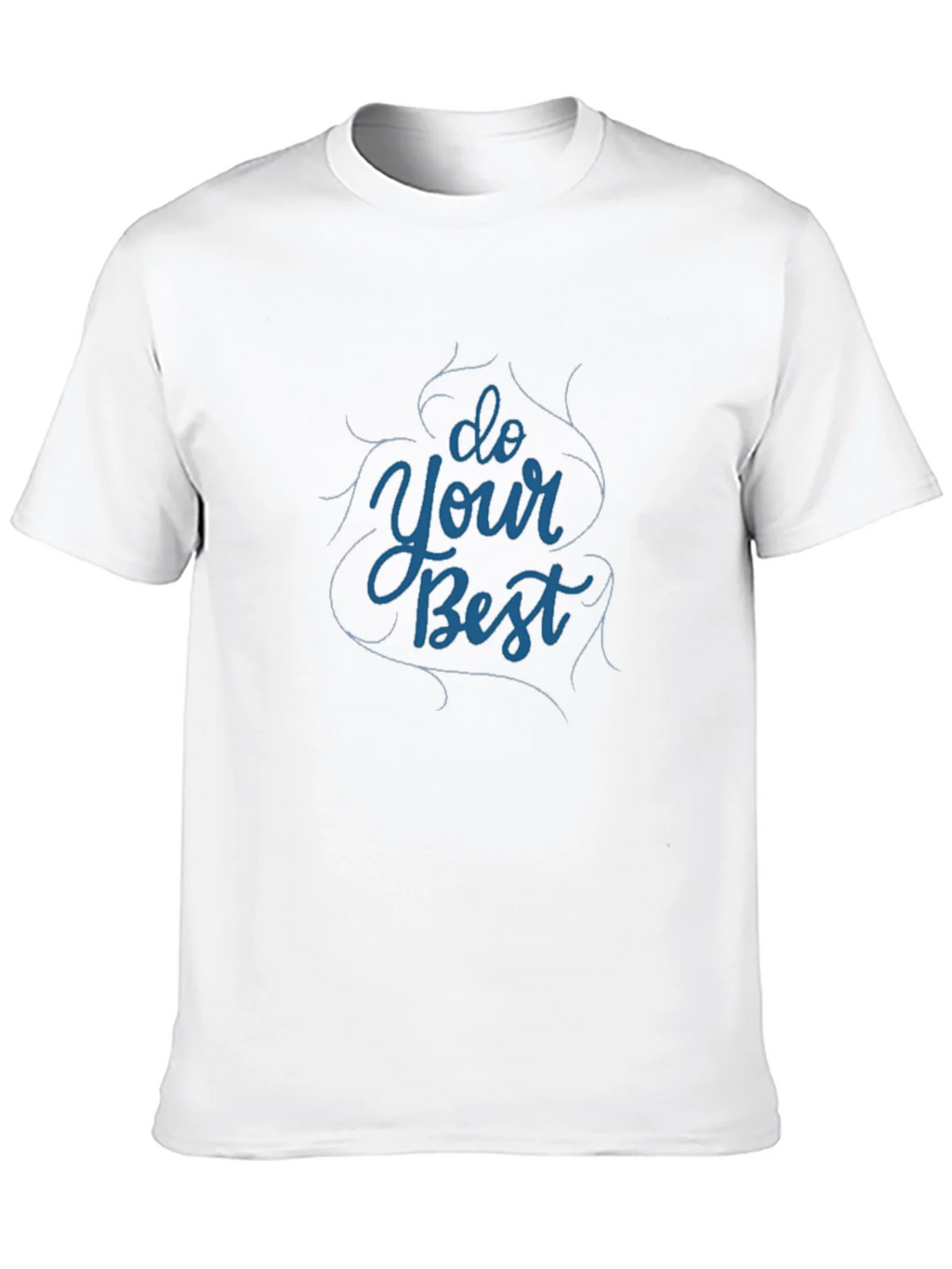 Motivational Do Your Best Black T-Shirt