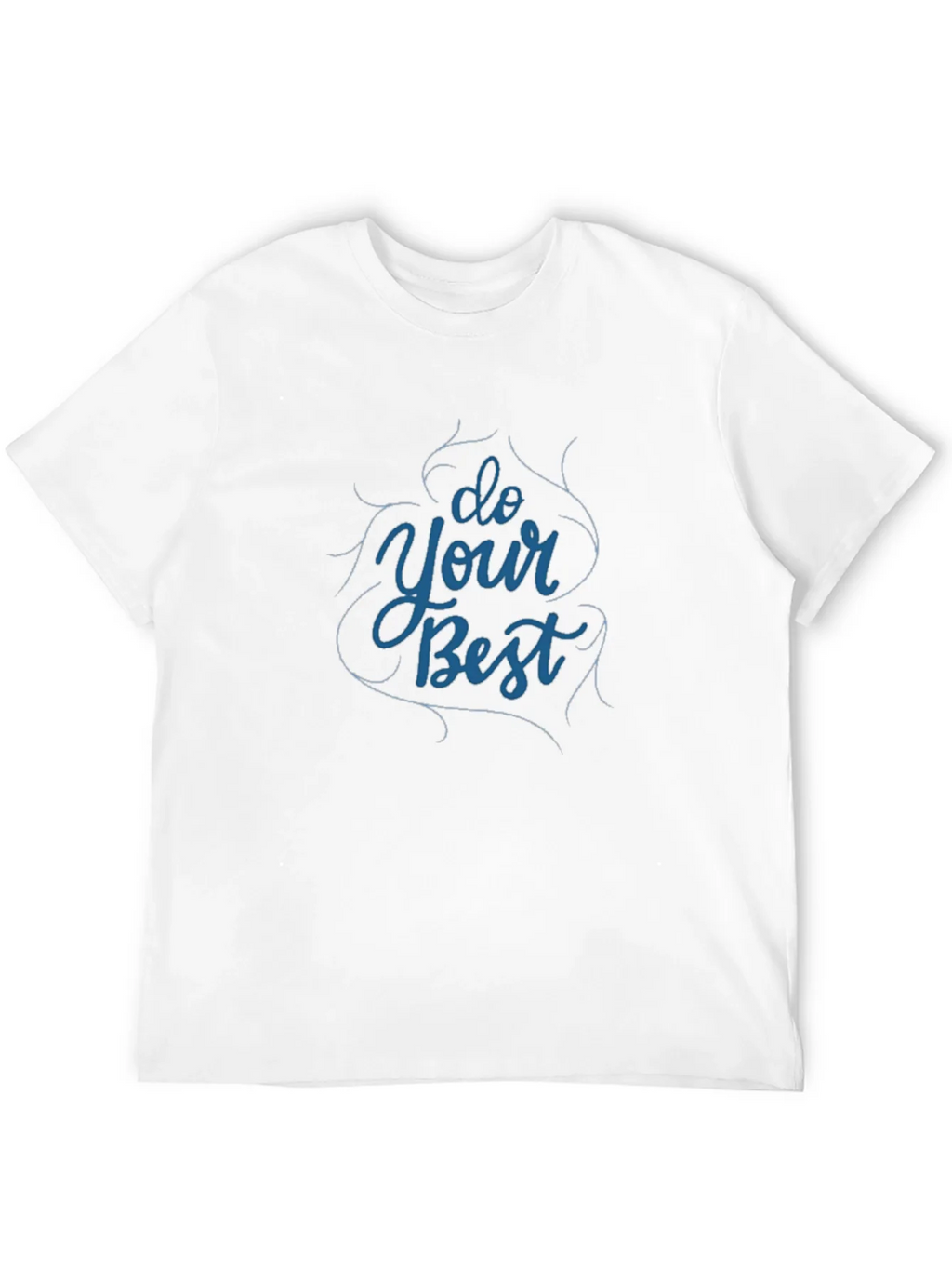 Motivational Do Your Best Black T-Shirt