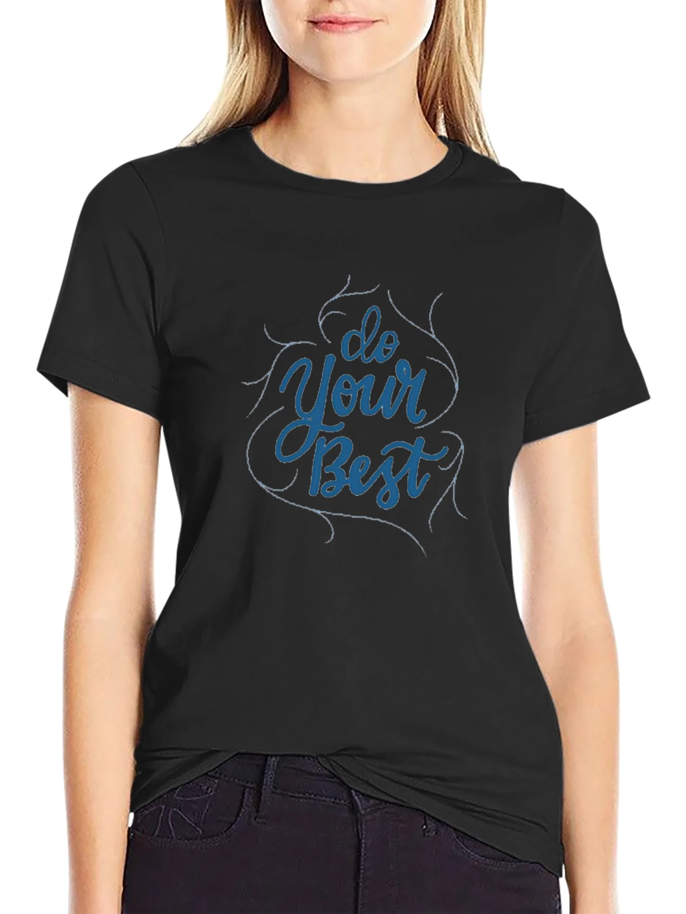 Motivational Do Your Best Black T-Shirt