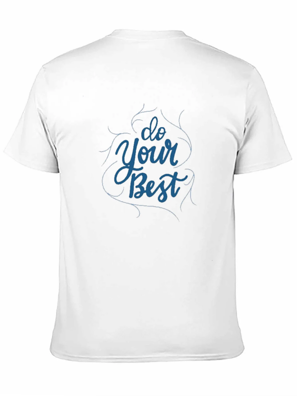 Motivational Do Your Best Black T-Shirt