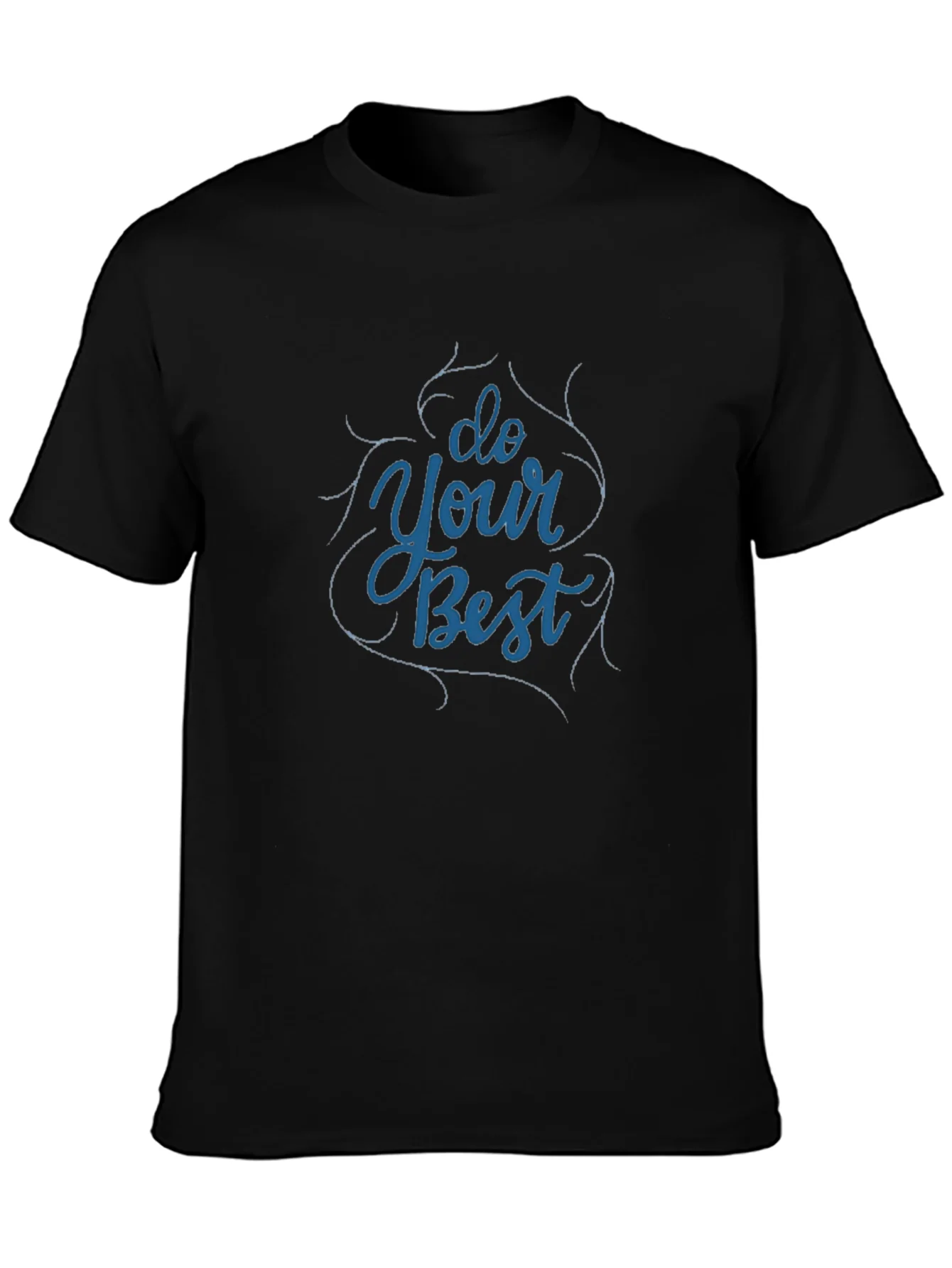 Motivational Do Your Best Black T-Shirt
