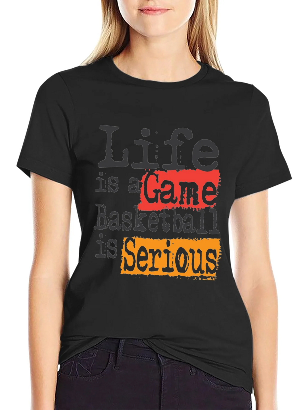 Life Is A Game Basketball Is Serious Black T-Shirt