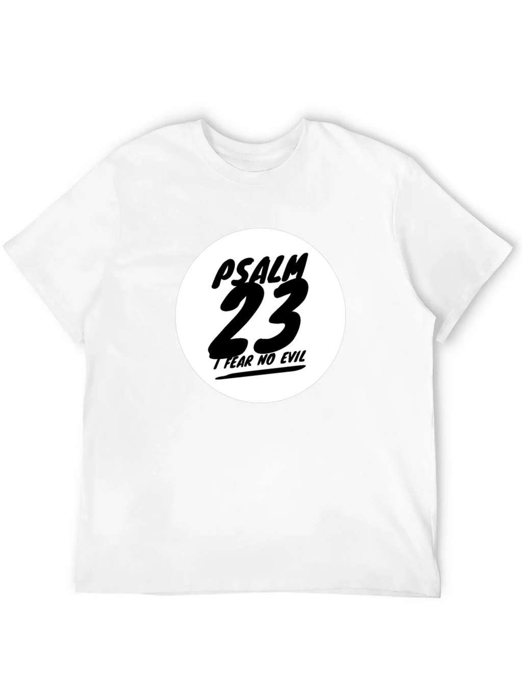 Psalm 23 Black T-Shirt - Fear No Evil