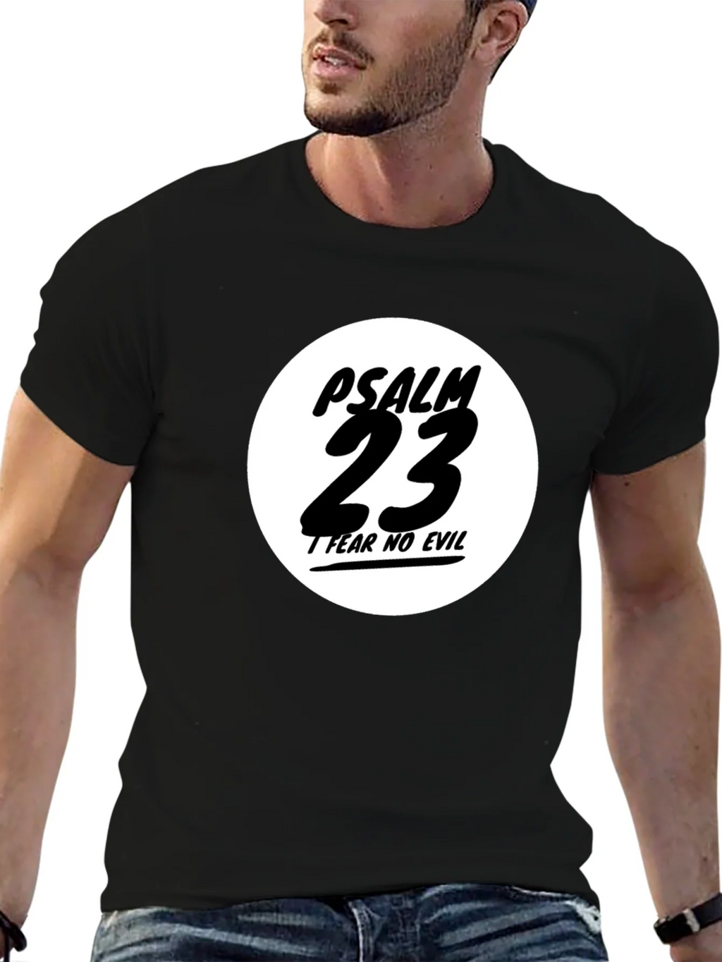 Psalm 23 Black T-Shirt - Fear No Evil