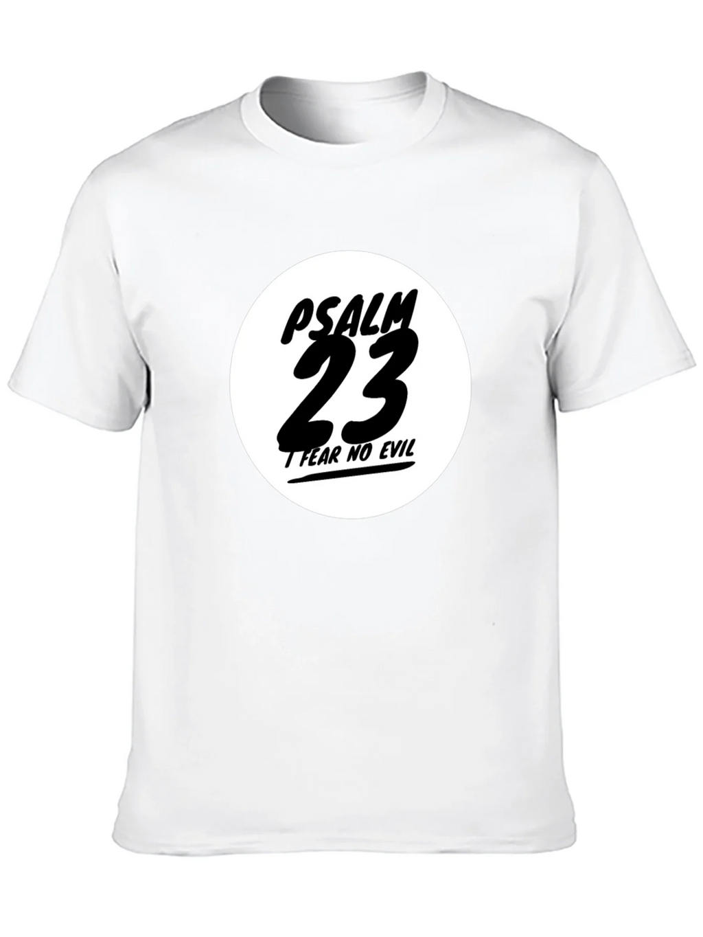 Psalm 23 Black T-Shirt - Fear No Evil