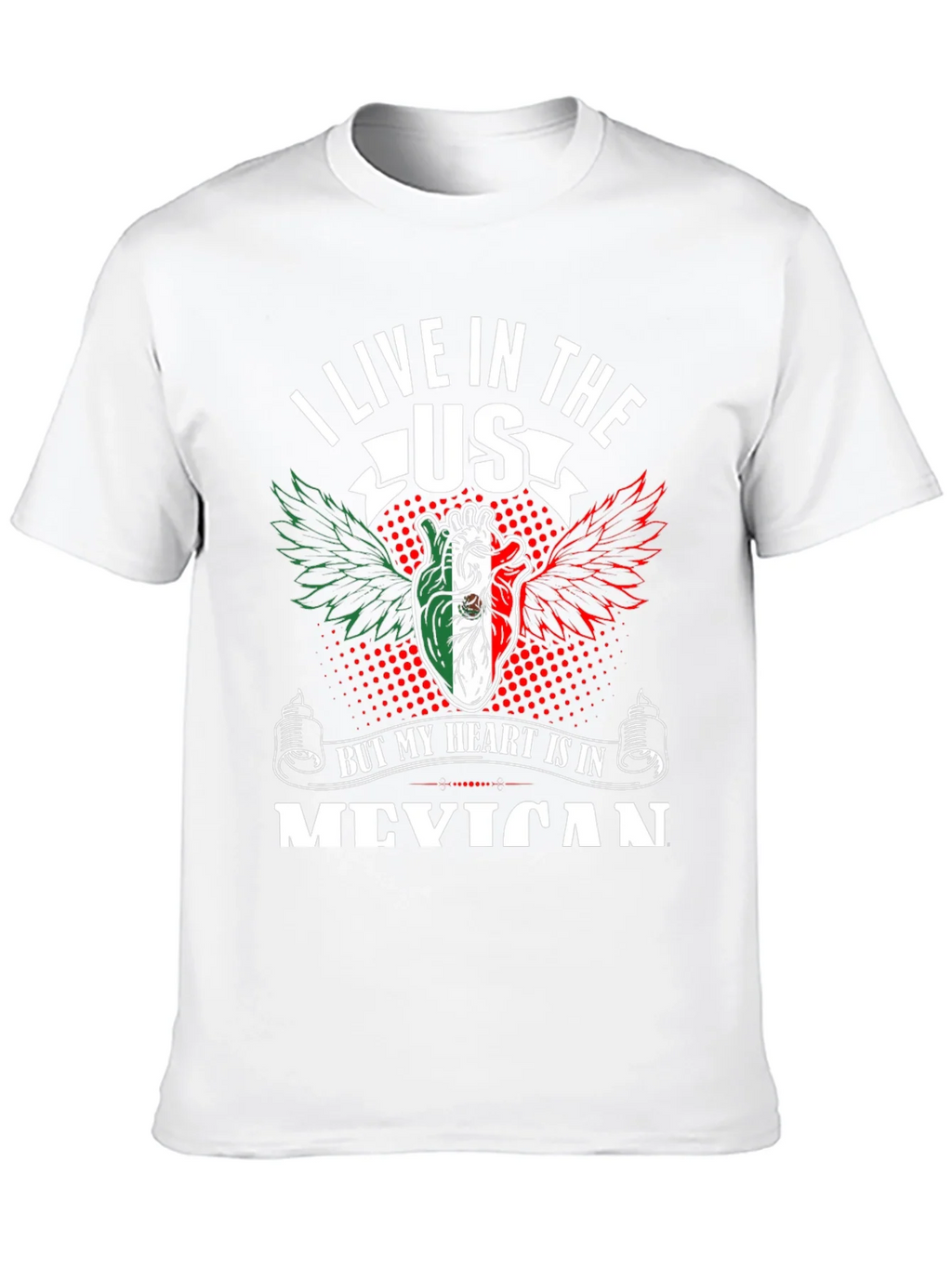 I Live in the US Mexican Heart T-Shirt