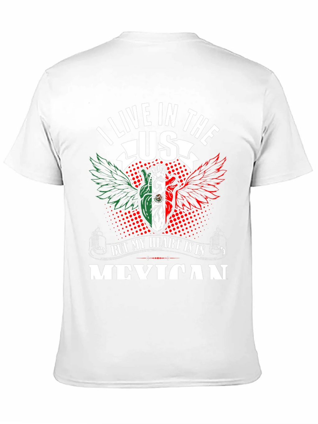 I Live in the US Mexican Heart T-Shirt
