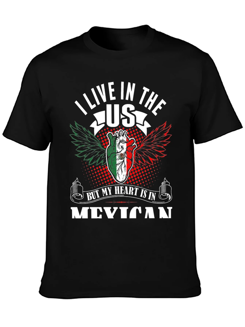 I Live in the US Mexican Heart T-Shirt