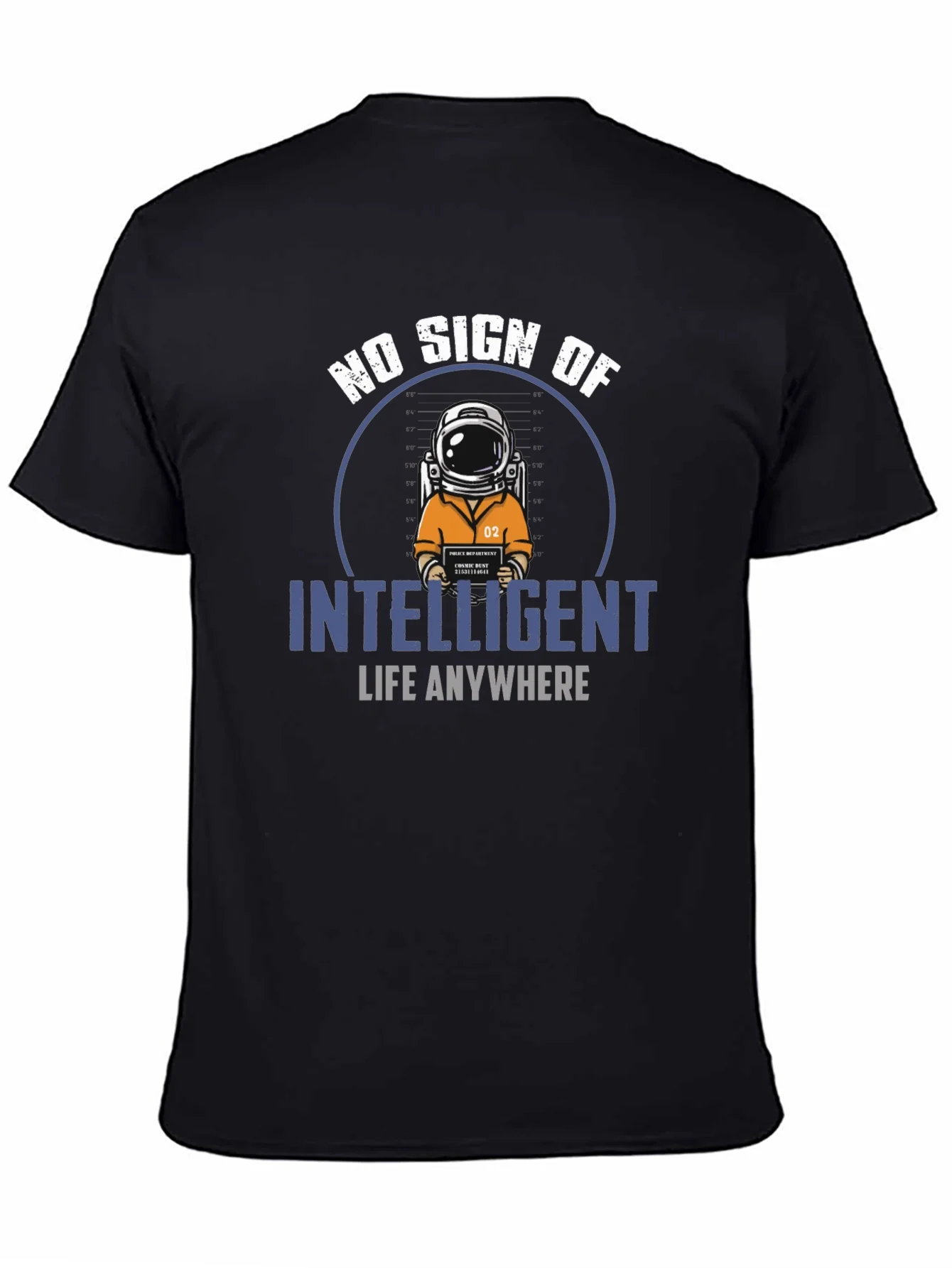 No Sign Of Intelligent Life T-Shirt