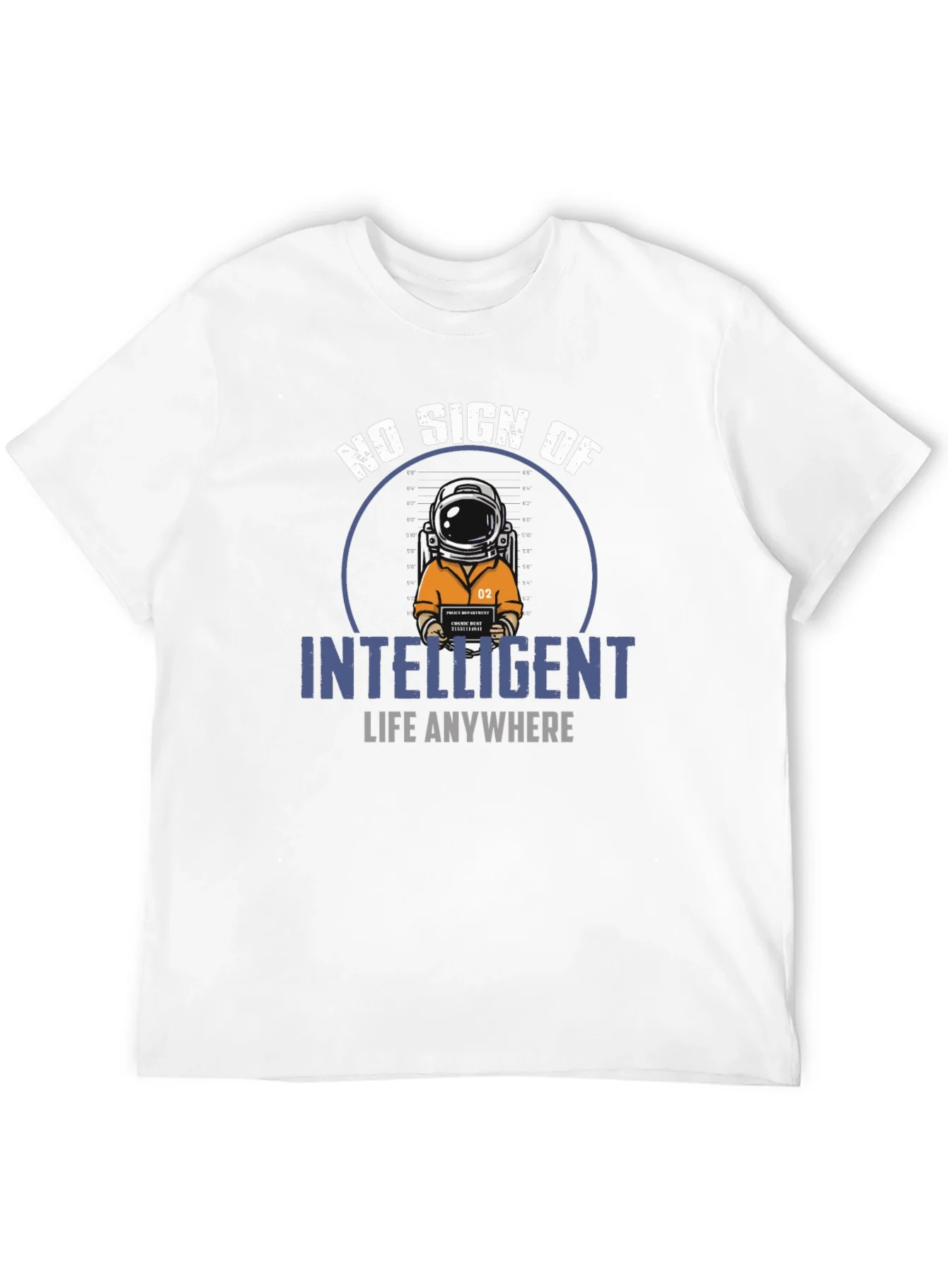 No Sign Of Intelligent Life T-Shirt