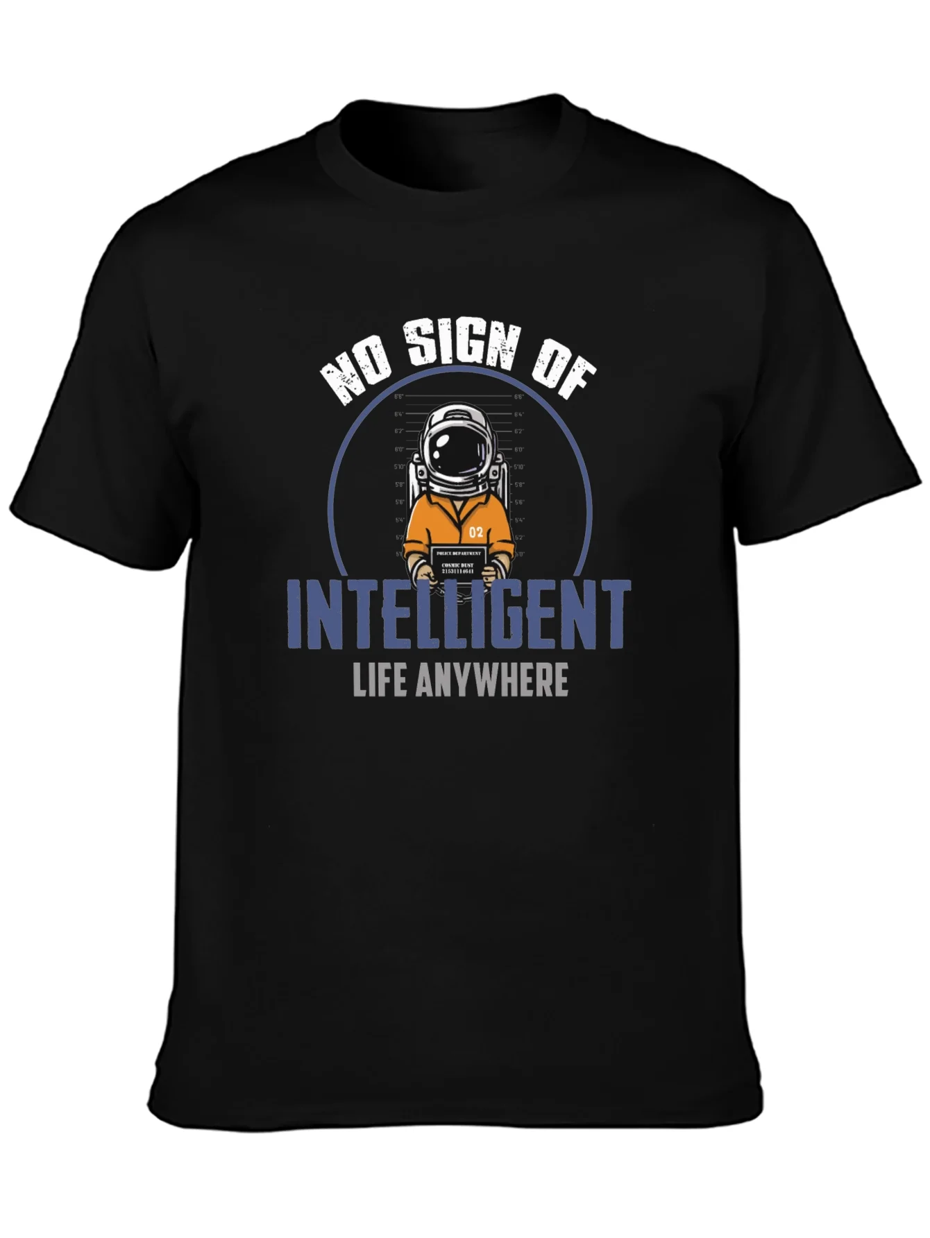 No Sign Of Intelligent Life T-Shirt