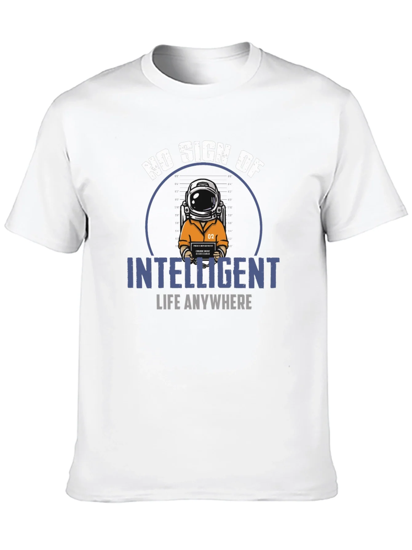 No Sign Of Intelligent Life T-Shirt