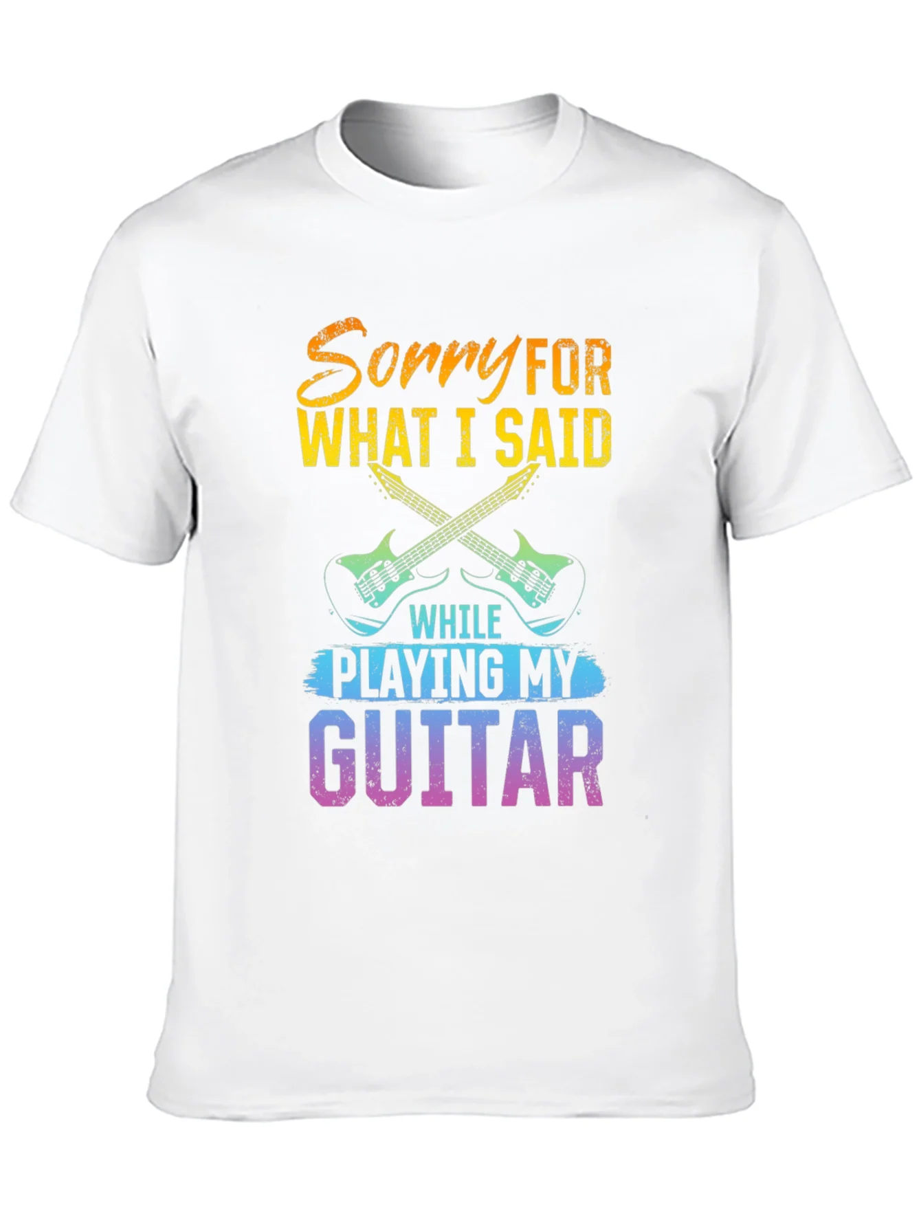 Sorry For What I Said Guitar T-Shirt