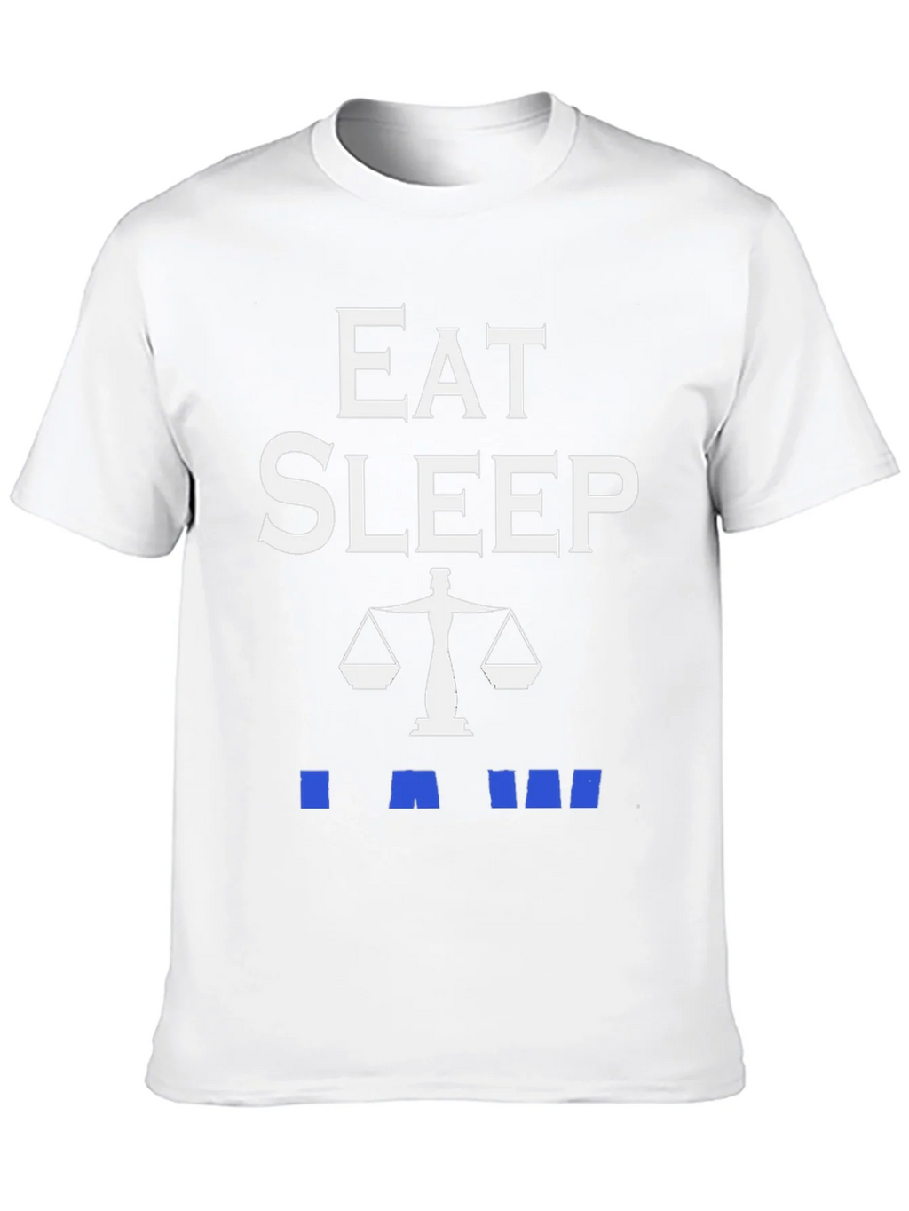 Eat Sleep Law T-Shirt - Lawyer Attorney Gift