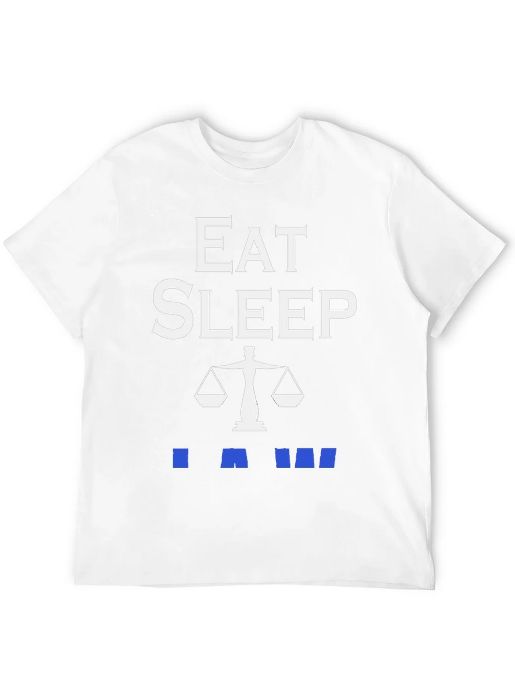Eat Sleep Law T-Shirt - Lawyer Attorney Gift
