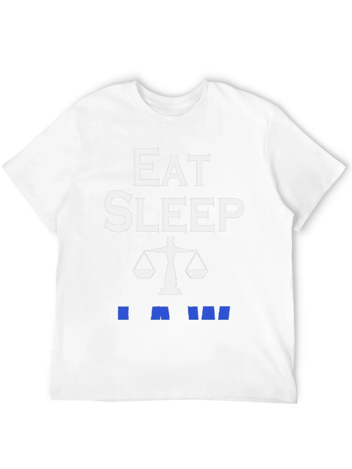 Eat Sleep Law T-Shirt - Lawyer Attorney Gift