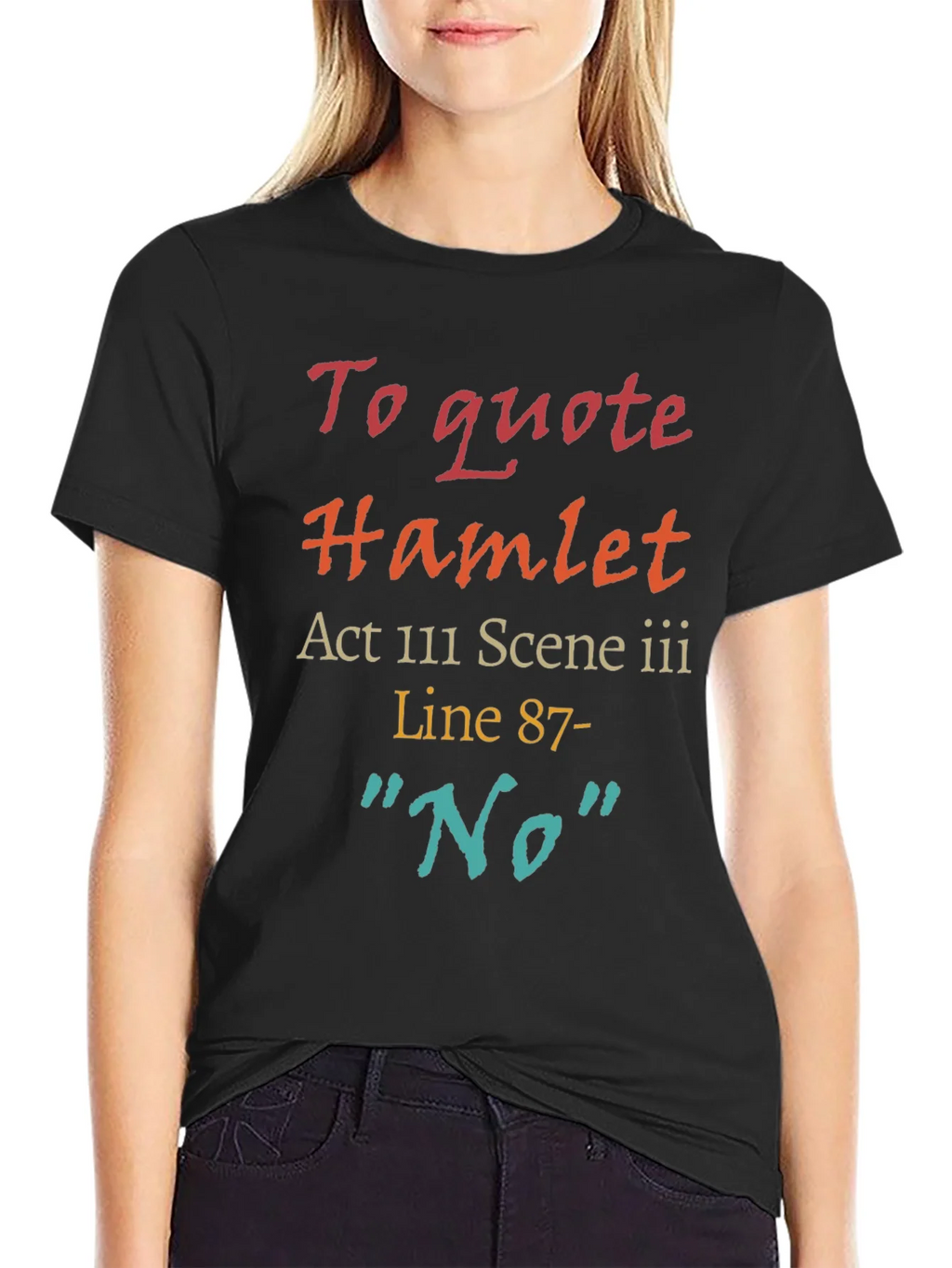 Hamlet Quote T-Shirt: No Line 87