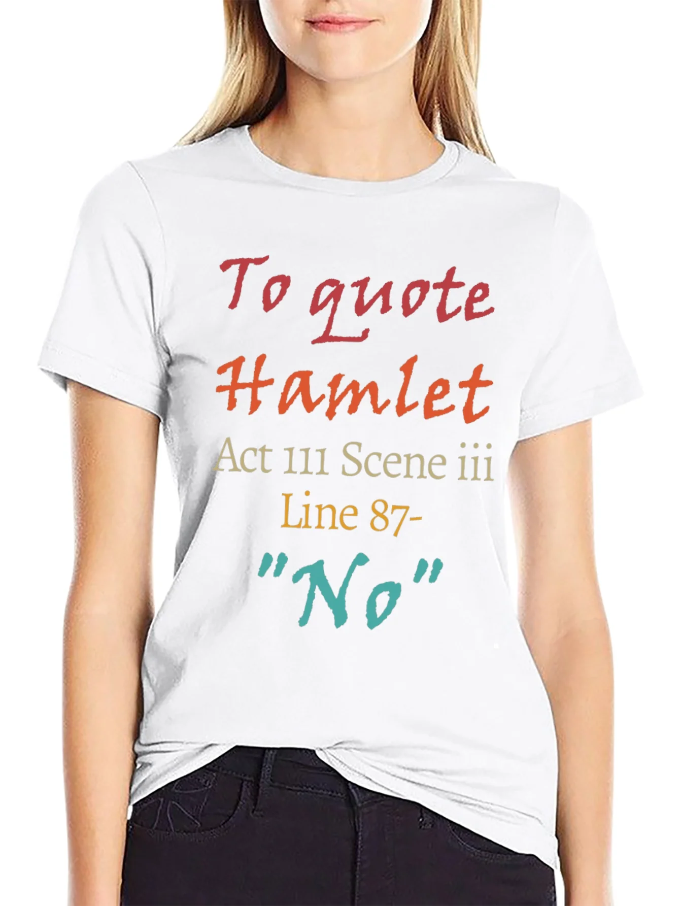 Hamlet Quote T-Shirt: No Line 87