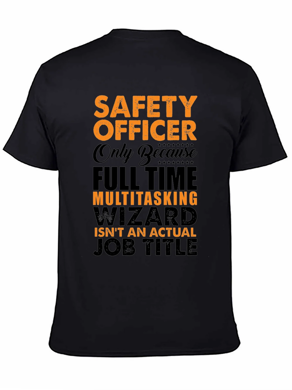 Safety Officer Multitasking Wizard T-Shirt