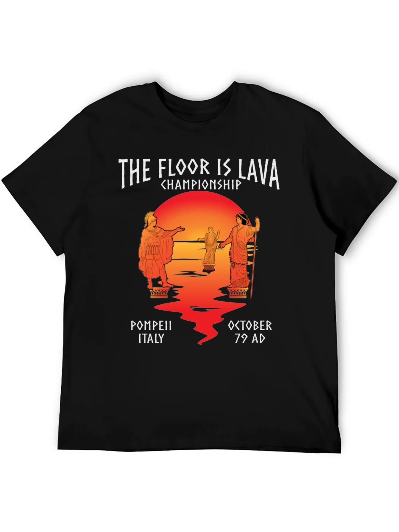 The Floor is Lava Pompeii Championship T-Shirt