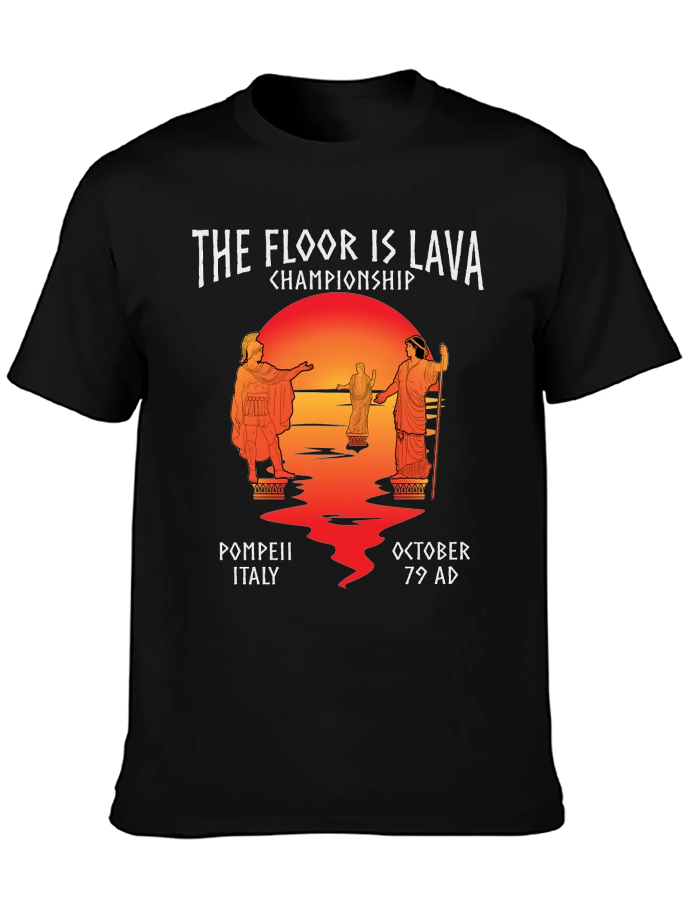 The Floor is Lava Pompeii Championship T-Shirt