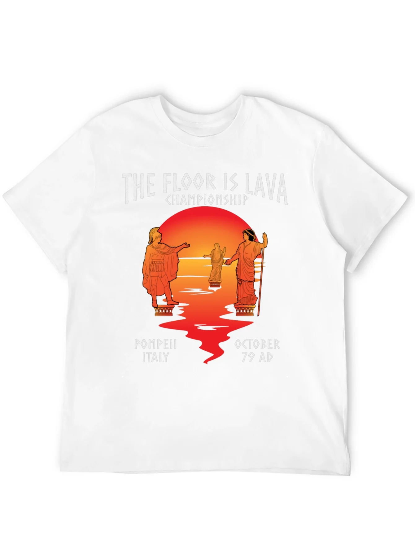 The Floor is Lava Pompeii Championship T-Shirt