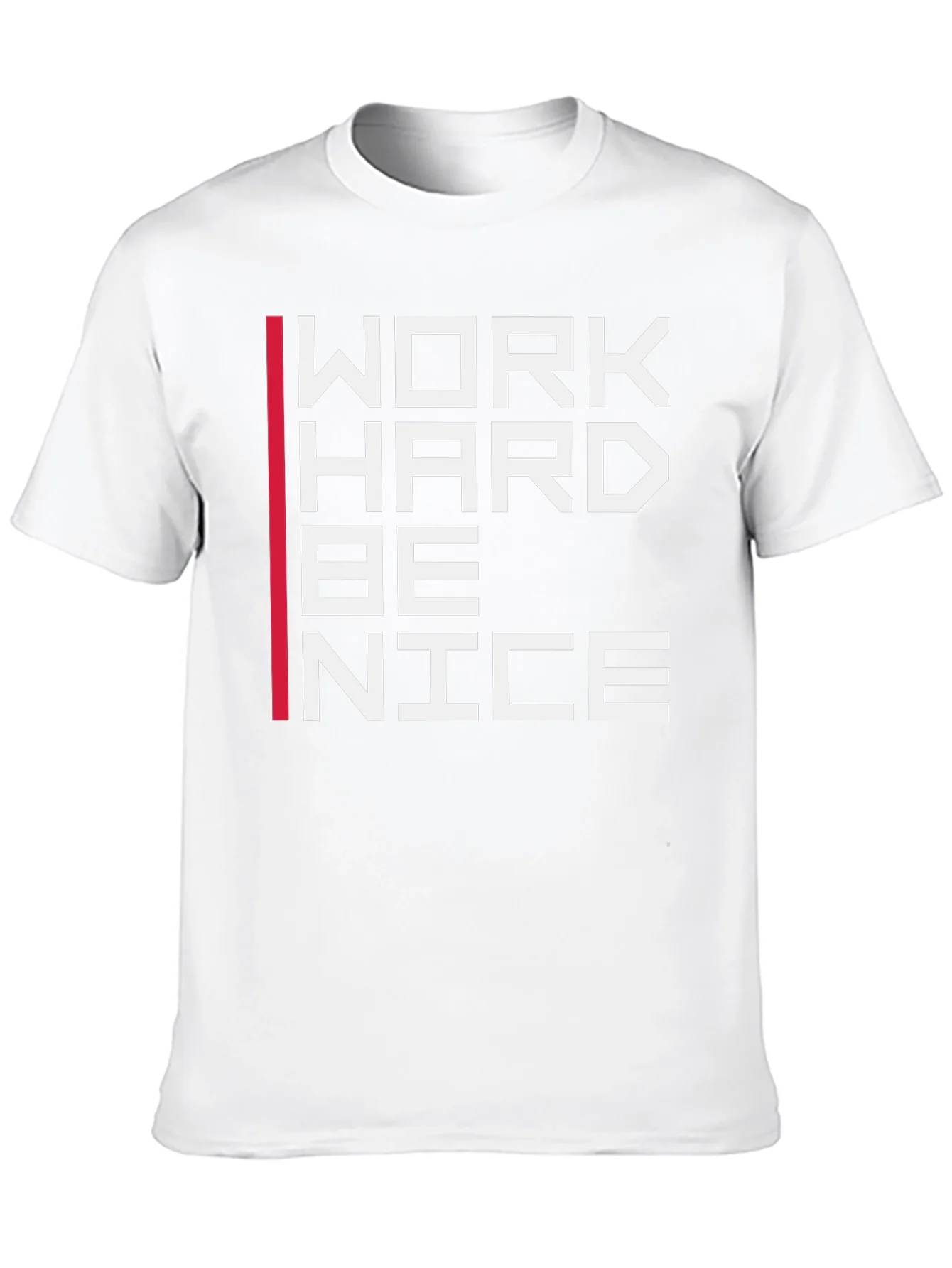 Work Hard Be Nice Graphic T-Shirt