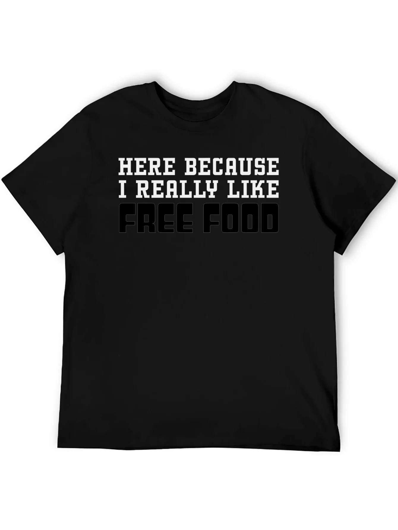 Funny Free Food T-Shirt
