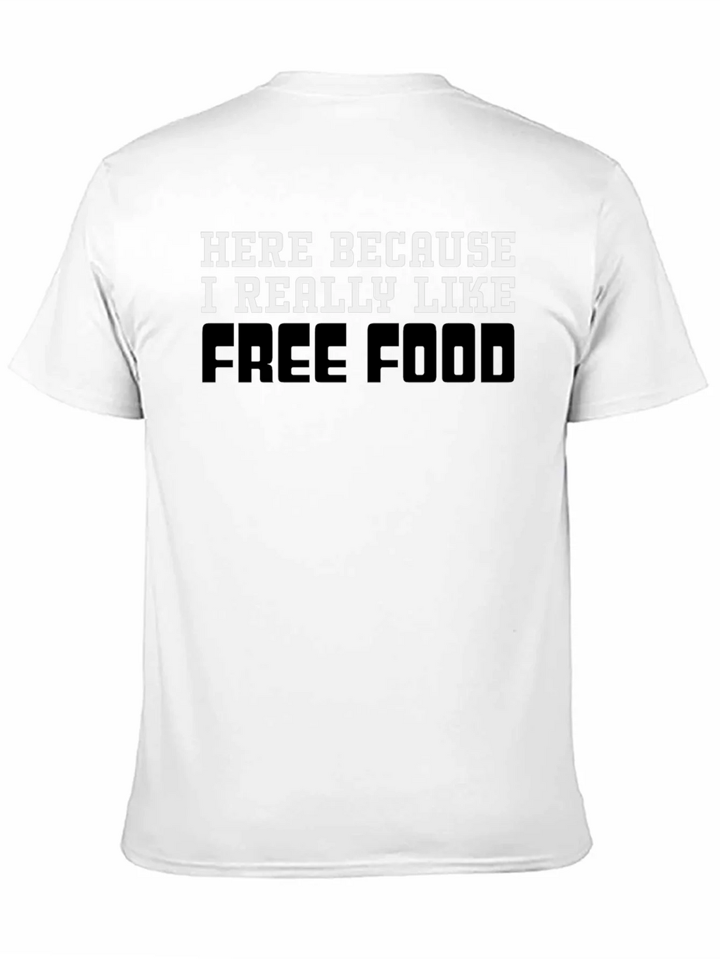 Funny Free Food T-Shirt