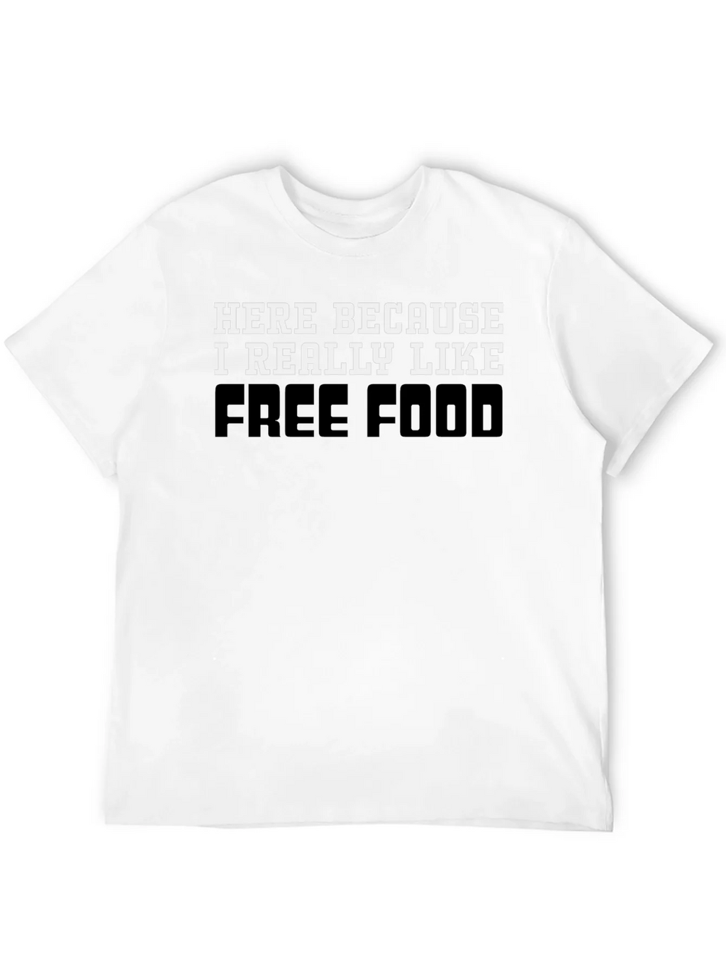 Funny Free Food T-Shirt
