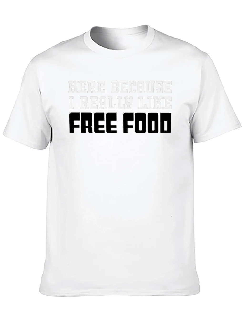 Funny Free Food T-Shirt