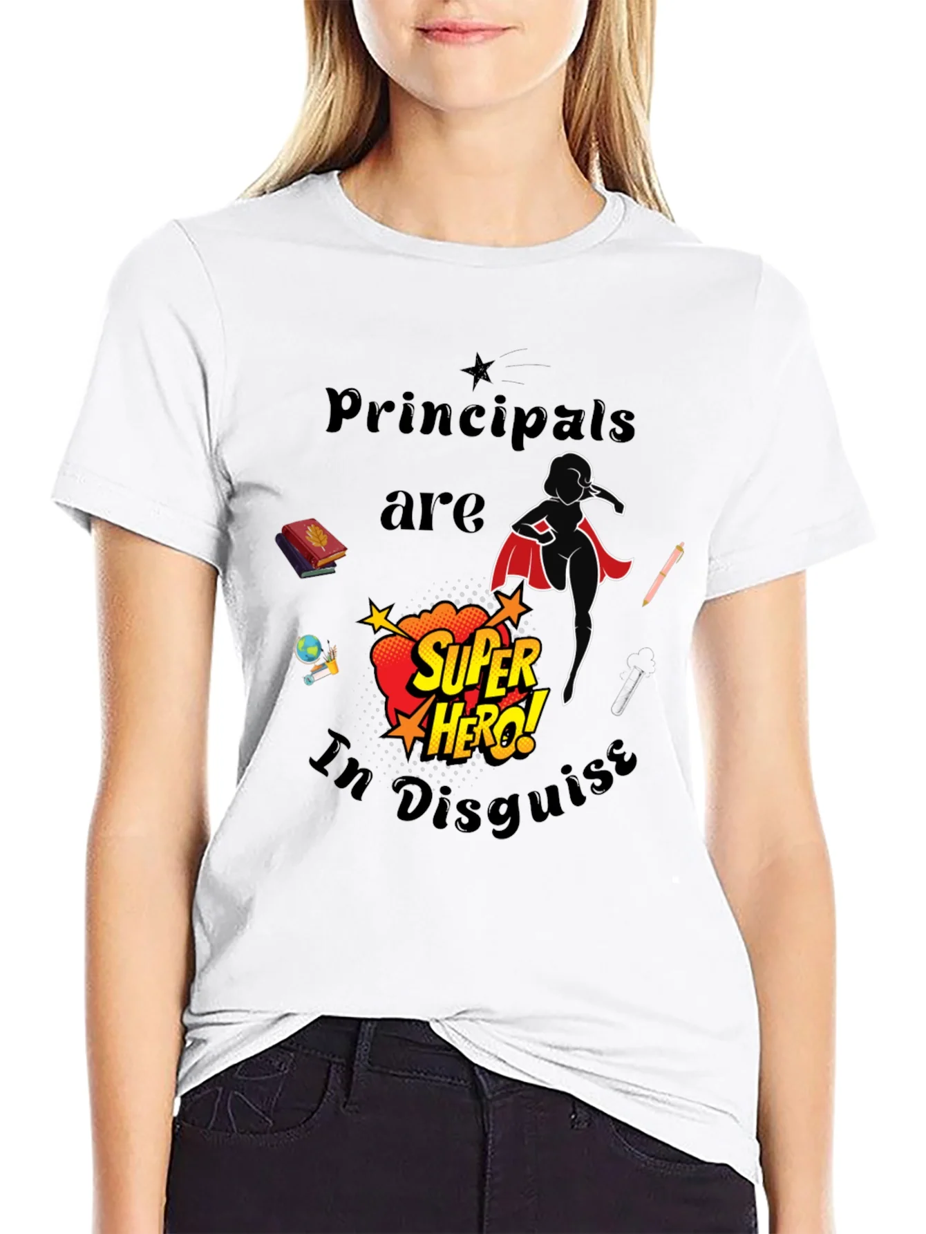 Principals Are Super Hero In Disguise T-Shirt