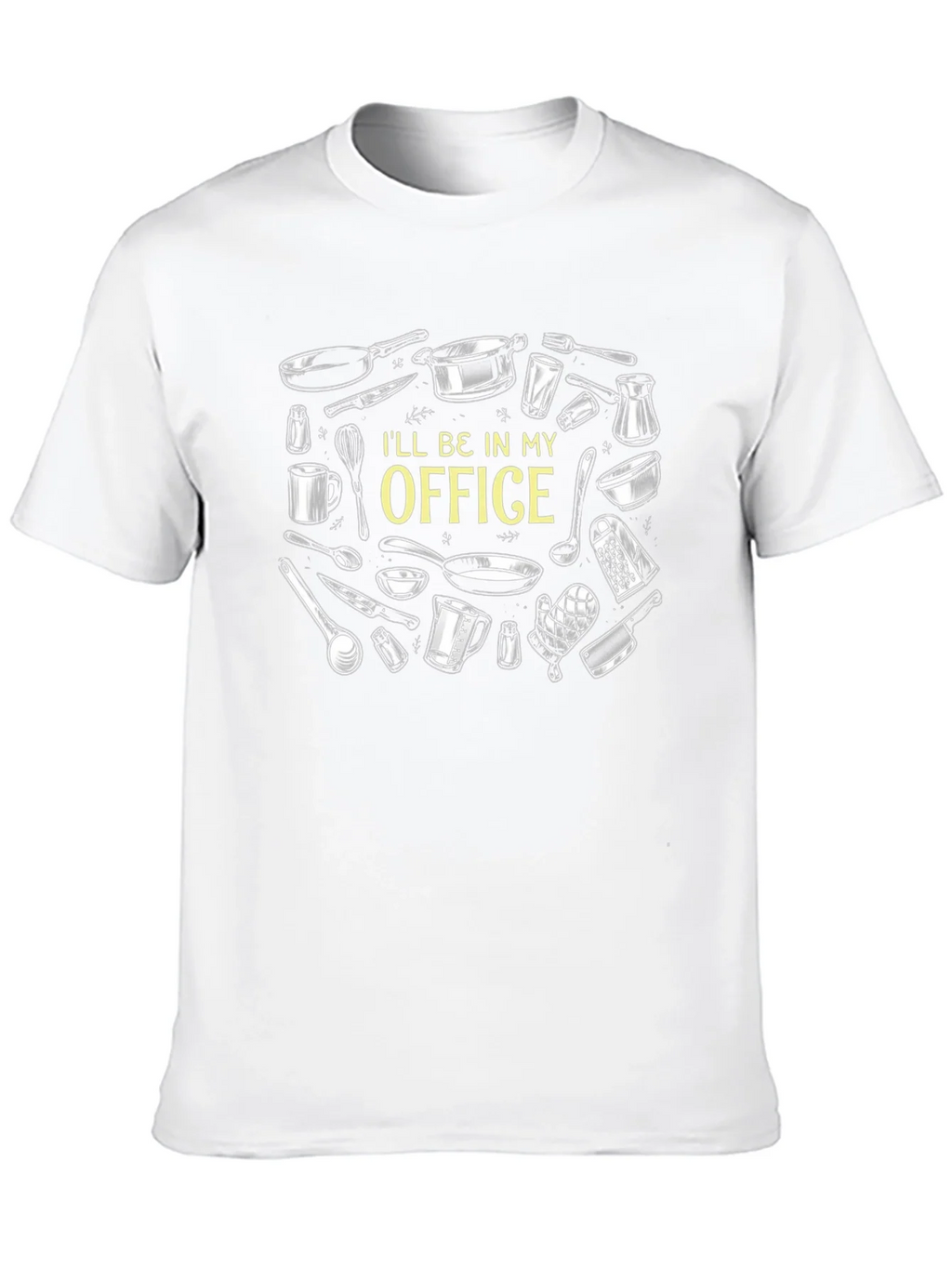 Chefs Office T-Shirt - Culinary Kitchen Humor Tee