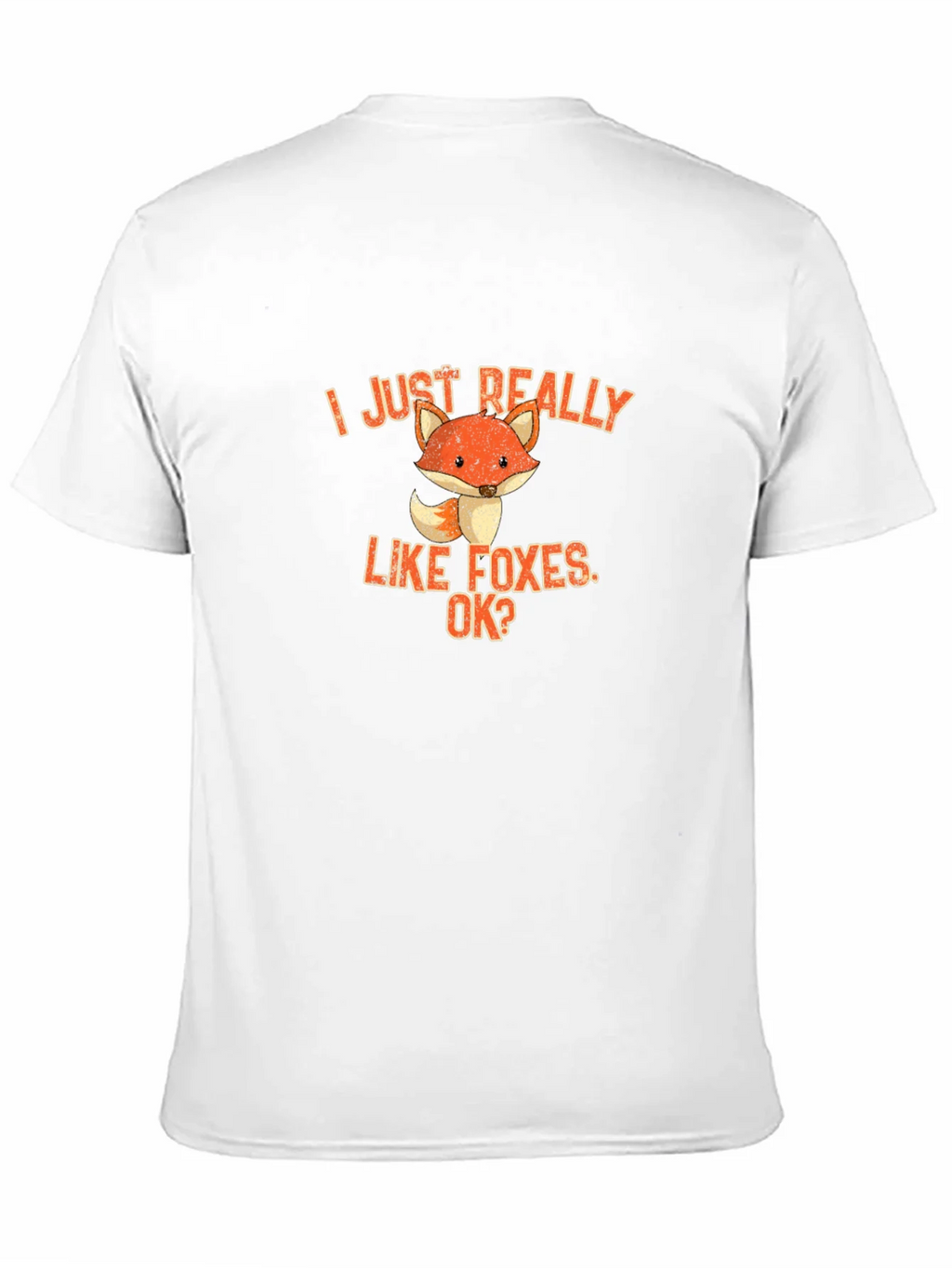 I Just Really Like Foxes OK? Graphic Tee