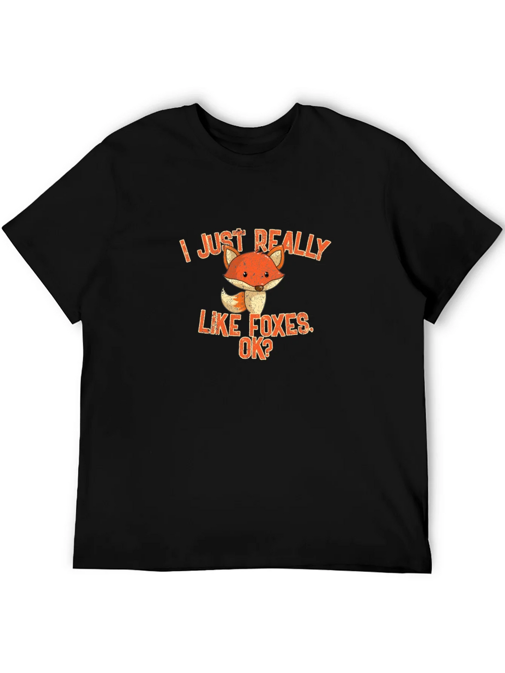 I Just Really Like Foxes OK? Graphic Tee