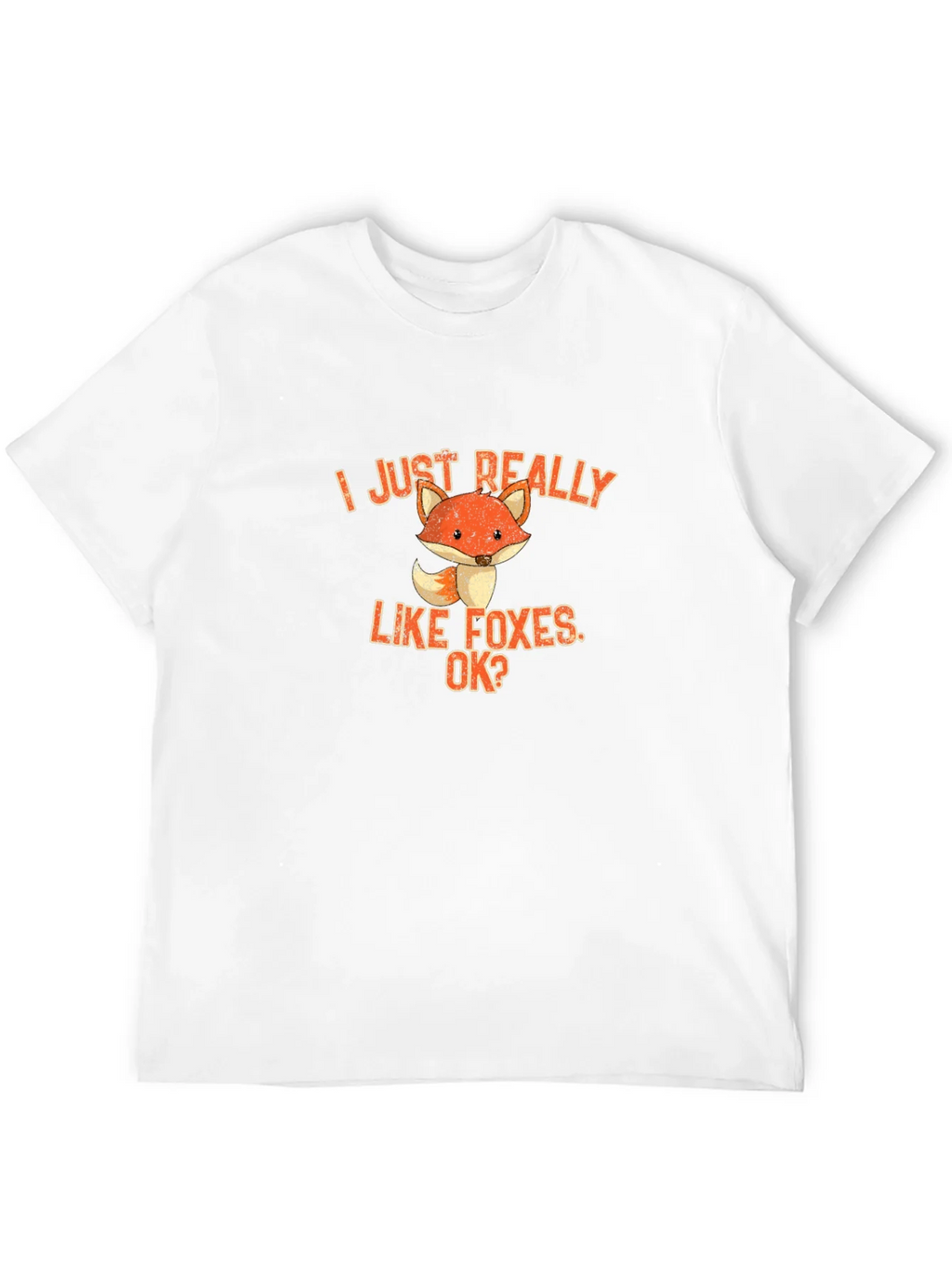 I Just Really Like Foxes OK? Graphic Tee