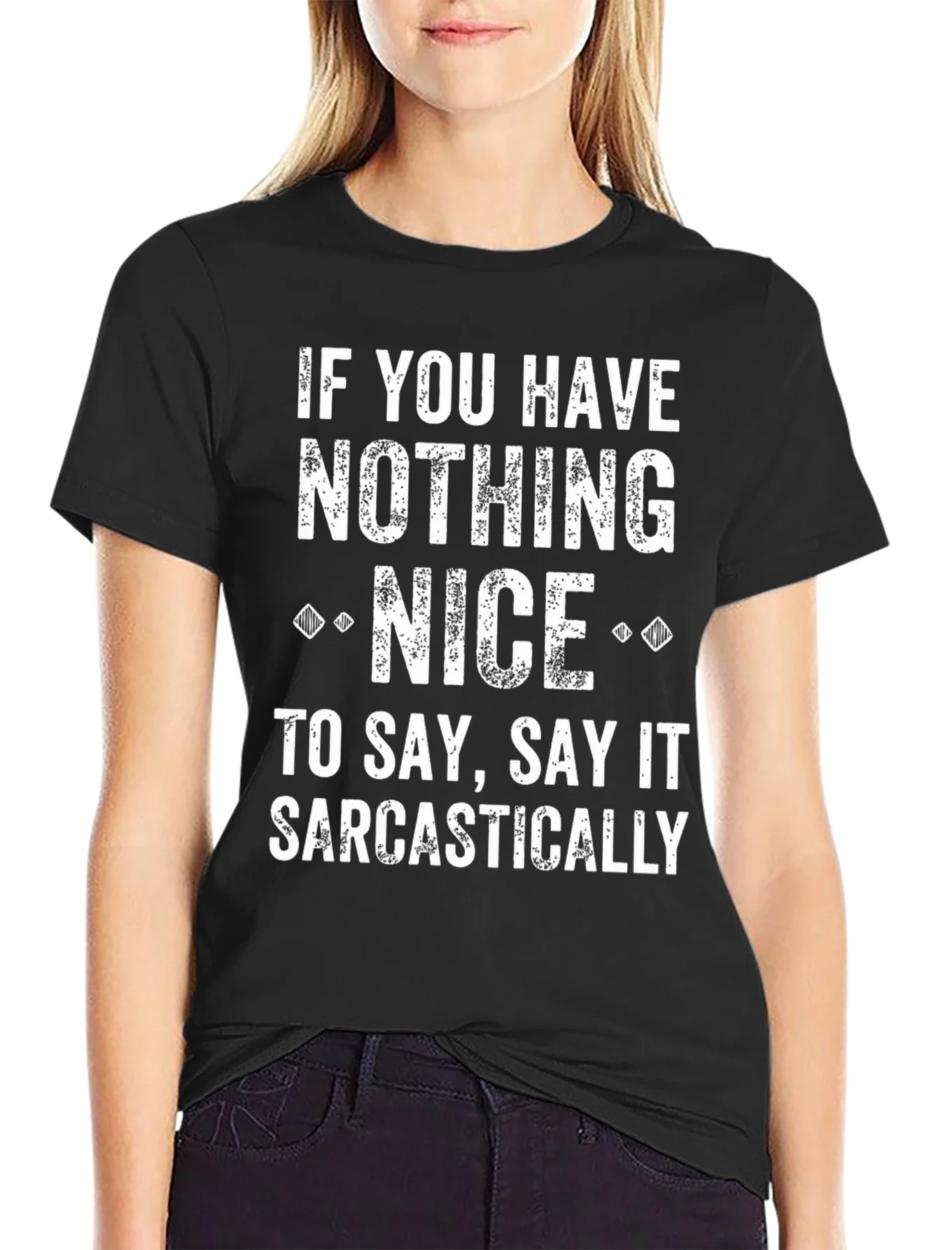 Sarcastic Quote Graphic Tee