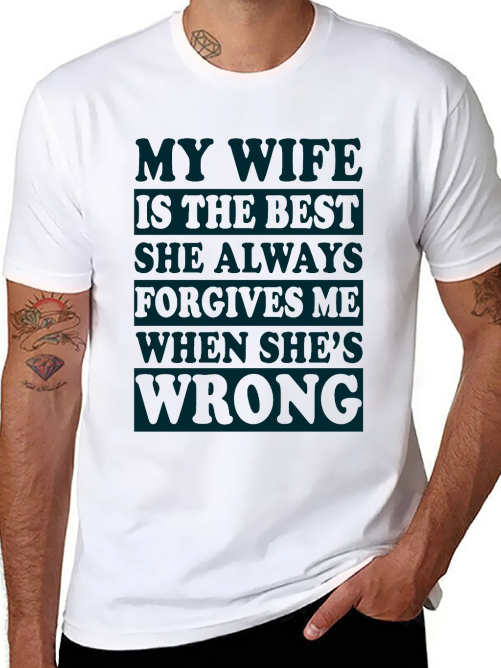 Humorous Mens T-Shirt: My Wife Is Always Right