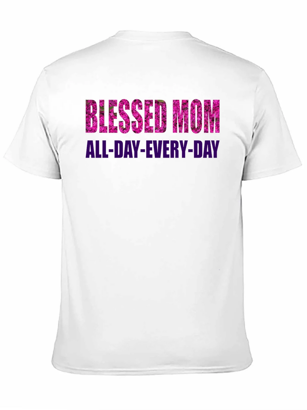 Blessed Mom All-Day-Every-Day Black T-Shirt