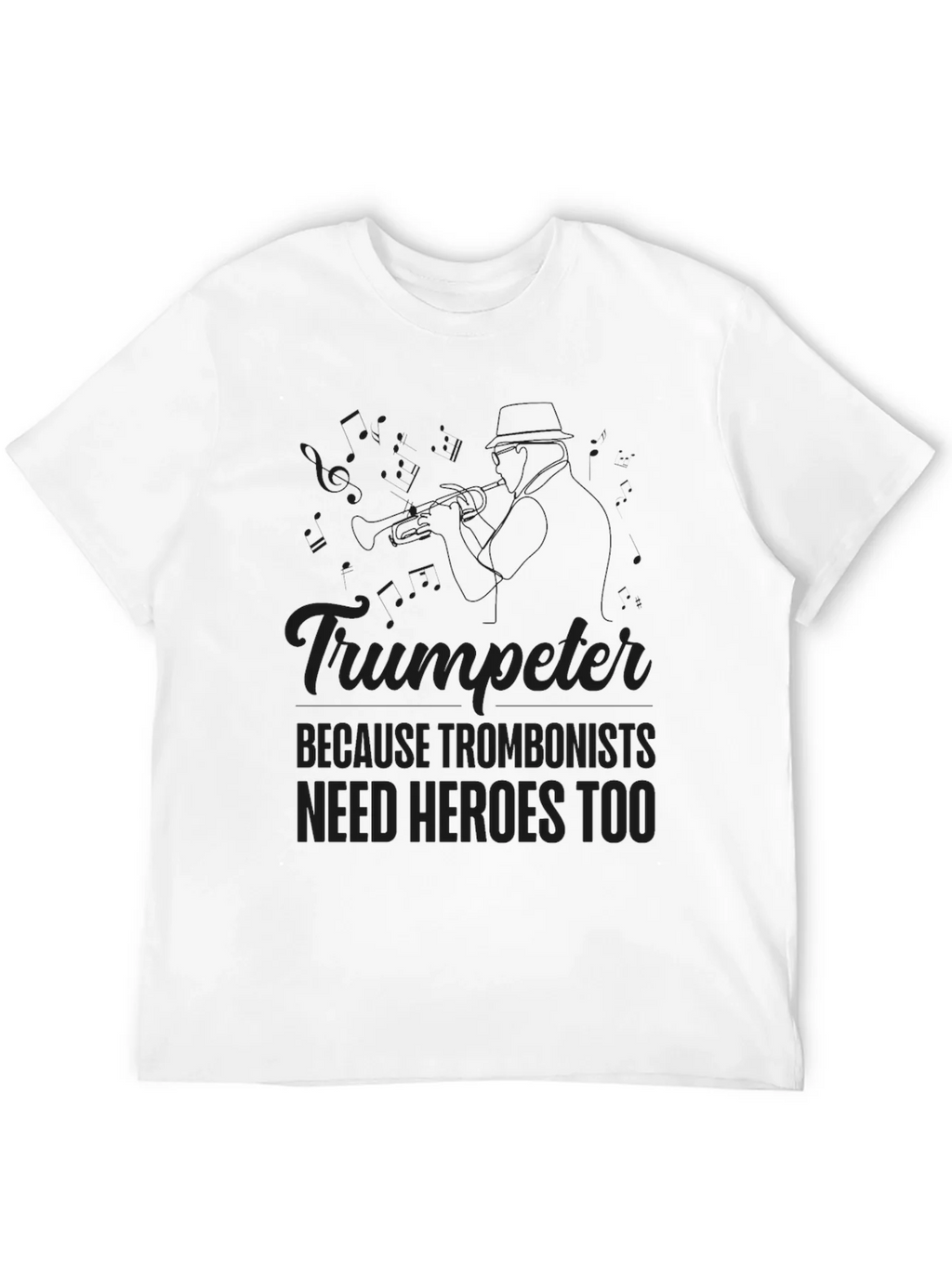 Trumpeter Hero T-Shirt - Musician Novelty Tee