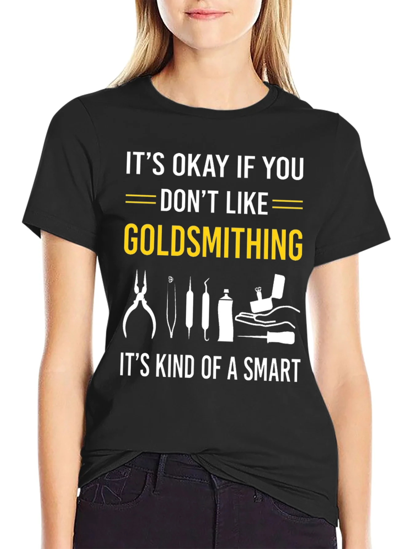 Goldsmithing Smart T-Shirt: Unique Jewelry Maker Apparel