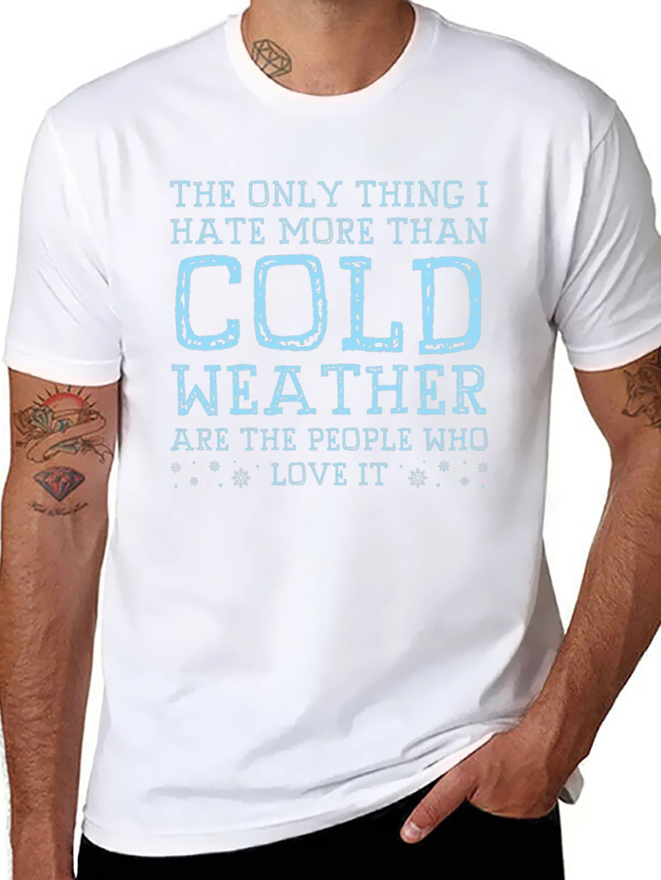 Funny Cold Weather Hater T-Shirt