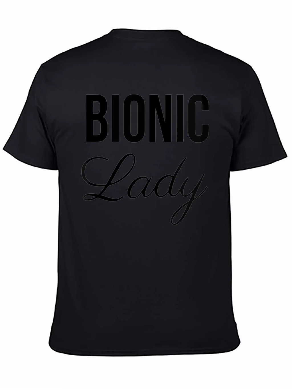 Bionic Lady Black T-Shirt