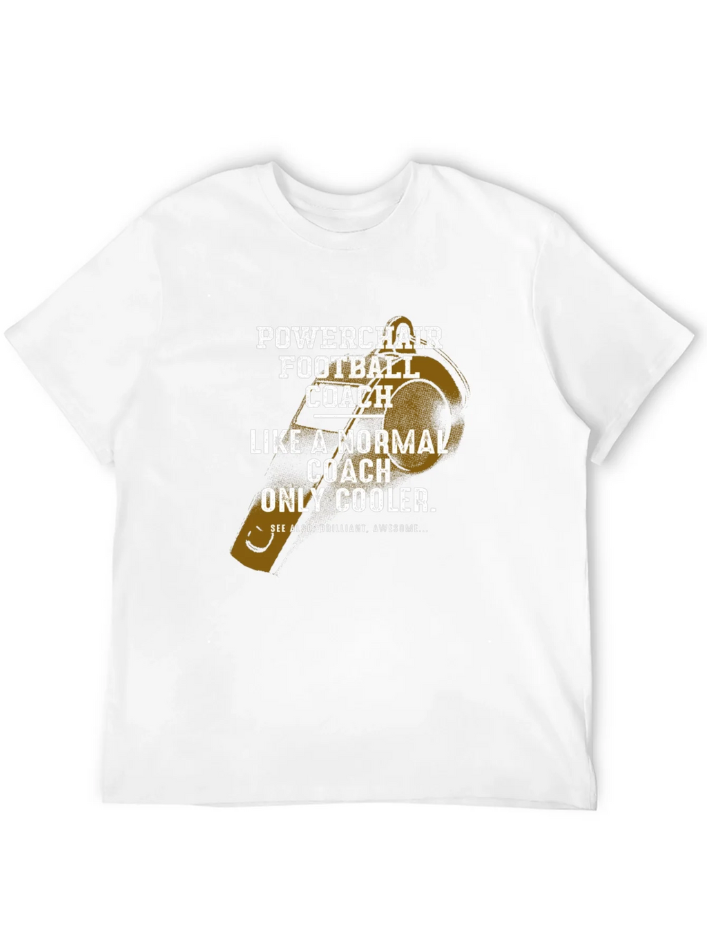 Powerchair Football Coach T-Shirt - Cool & Unique Design