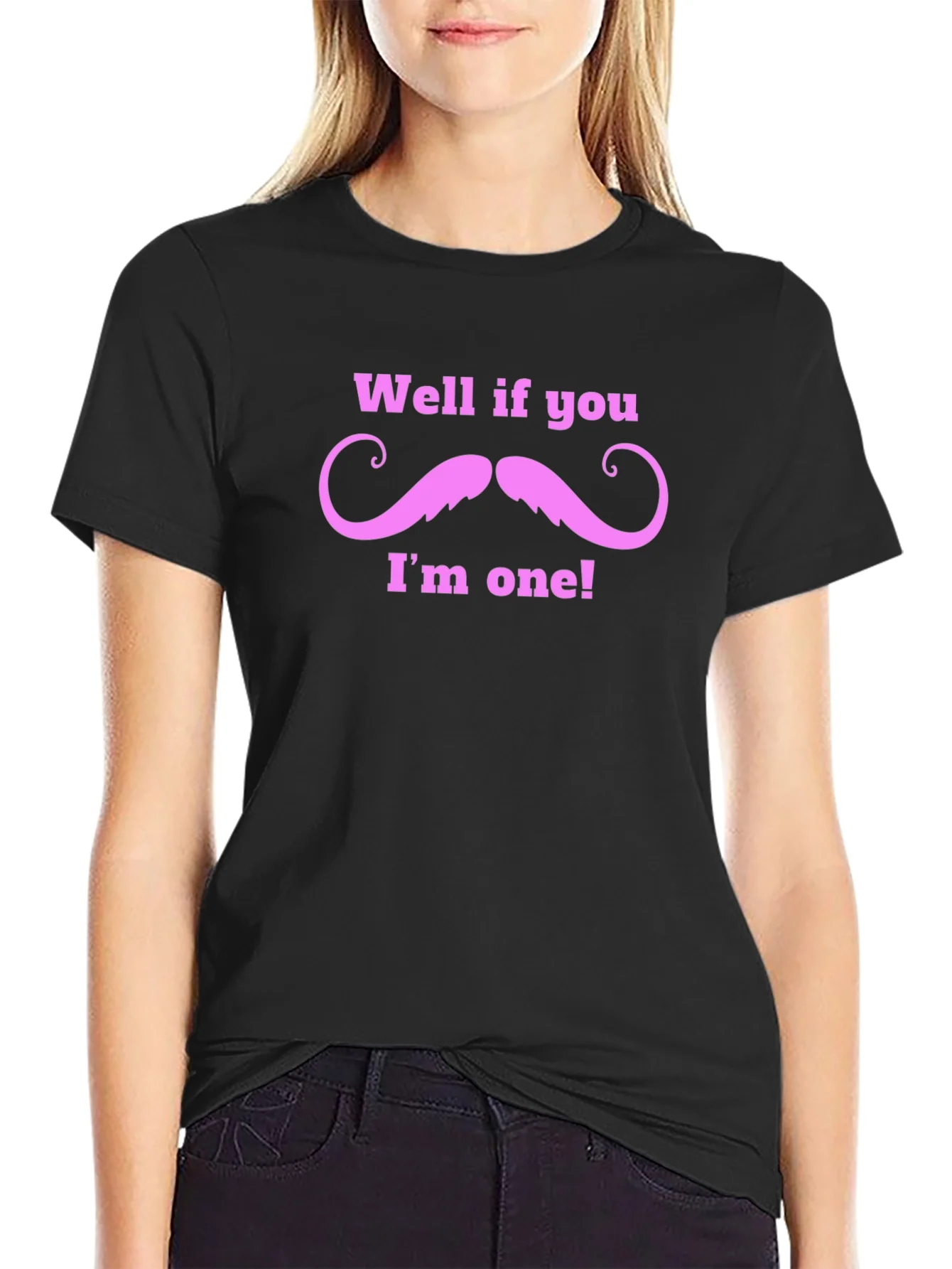 Well If You Mustache Funny T-Shirt