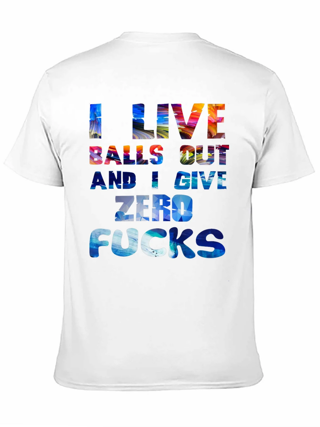I Live Balls Out Graphic T-Shirt